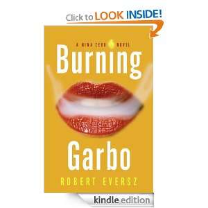 Burning Garbo Robert Eversz  Kindle Store