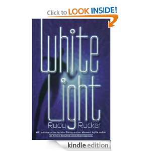 White Light (Axoplasm Books) Rudy Rucker, John Shirley  