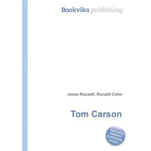  Tom Carson Ronald Cohn Jesse Russell Books