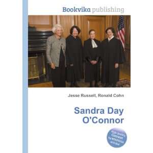  Sandra Day OConnor Ronald Cohn Jesse Russell Books