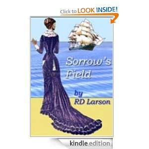 Sorrows Field R. D. Larson  Kindle Store