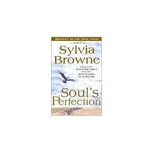    Souls Perfection by Sylvia Browne by Sylvia Browne Books
