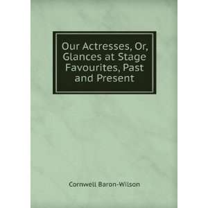   Favourites, Past and Present Cornwell Baron Wilson  Books