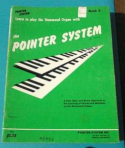 Learn to Play the Hammond Organ with The Pointer System  