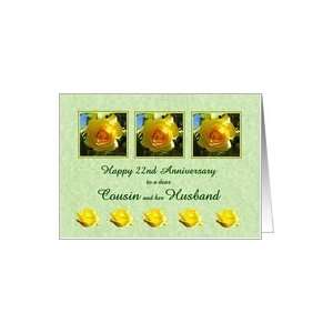  Happy 22nd Anniversary Cousin and her Husband   Yellow Rose Flowers 