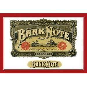  Bank Note Cigars   A Certified Smoke   16x24 Giclee Fine 