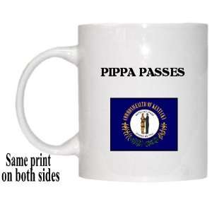  US State Flag   PIPPA PASSES, Kentucky (KY) Mug 