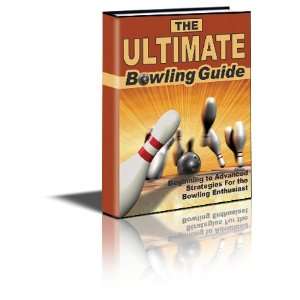 Bronxy Kennedys Ultimate Bowling Guide 2009  Sports 