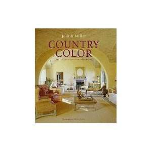   Country Color Perfect Palettes for Every Room [HC,2009] Books