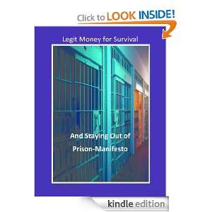   for Survival and Staying Out of Prison  Manifesto [Kindle Edition