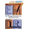 Eye Movement Desensitization and Reprocessing (EMDR) Basic Principles 