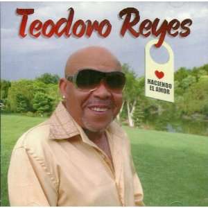  Haciendo El Amor Teodoro Reyes Music