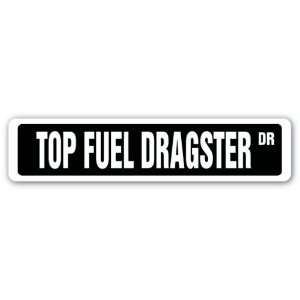  TOP FUEL DRAGSTER Street Sign race racer competition drag 