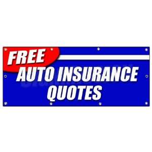  36x96 FREE AUTO INSURANCE QUOTES BANNER SIGN car 