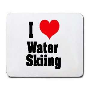  I Love/Heart Water Skiing Mousepad